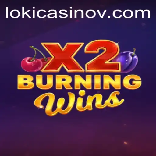 Exploring the Thrills of BurningWinsX2 on the 16bet App